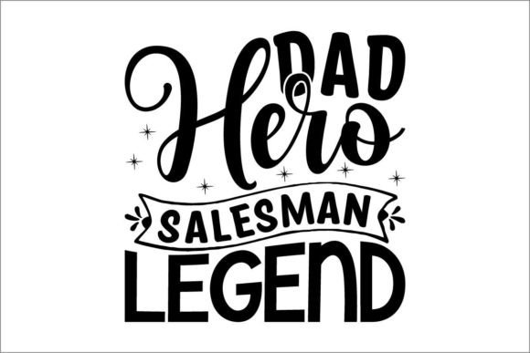 Download Dad Hero Salesman Legend - Man Collection