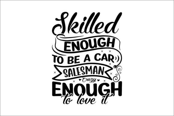 Download Skilled Enough to Be a Car Salesman Crazy - Man Collection