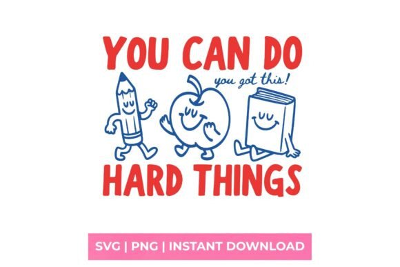 Download You Can Do Hard Things Retro School SVG - School Collection