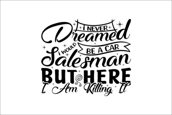 Download I Never Dreamed I Would Be a Car Salesman - Man Collection